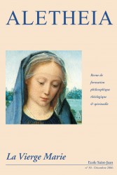 Aletheia n° 30 : La Vierge Marie